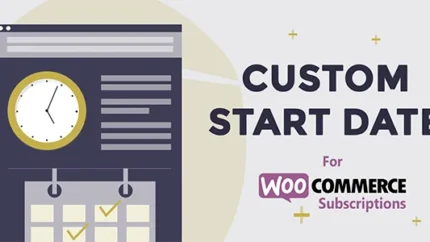 Custom Start Date for WooCommerce Subscriptions Latest