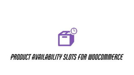 Product Availability Slots for WooCommerce Latest