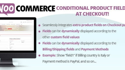 WooCommerce Conditional Product Fields at Checkout Latest